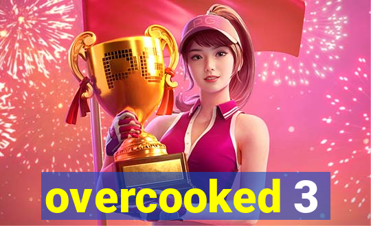 overcooked 3